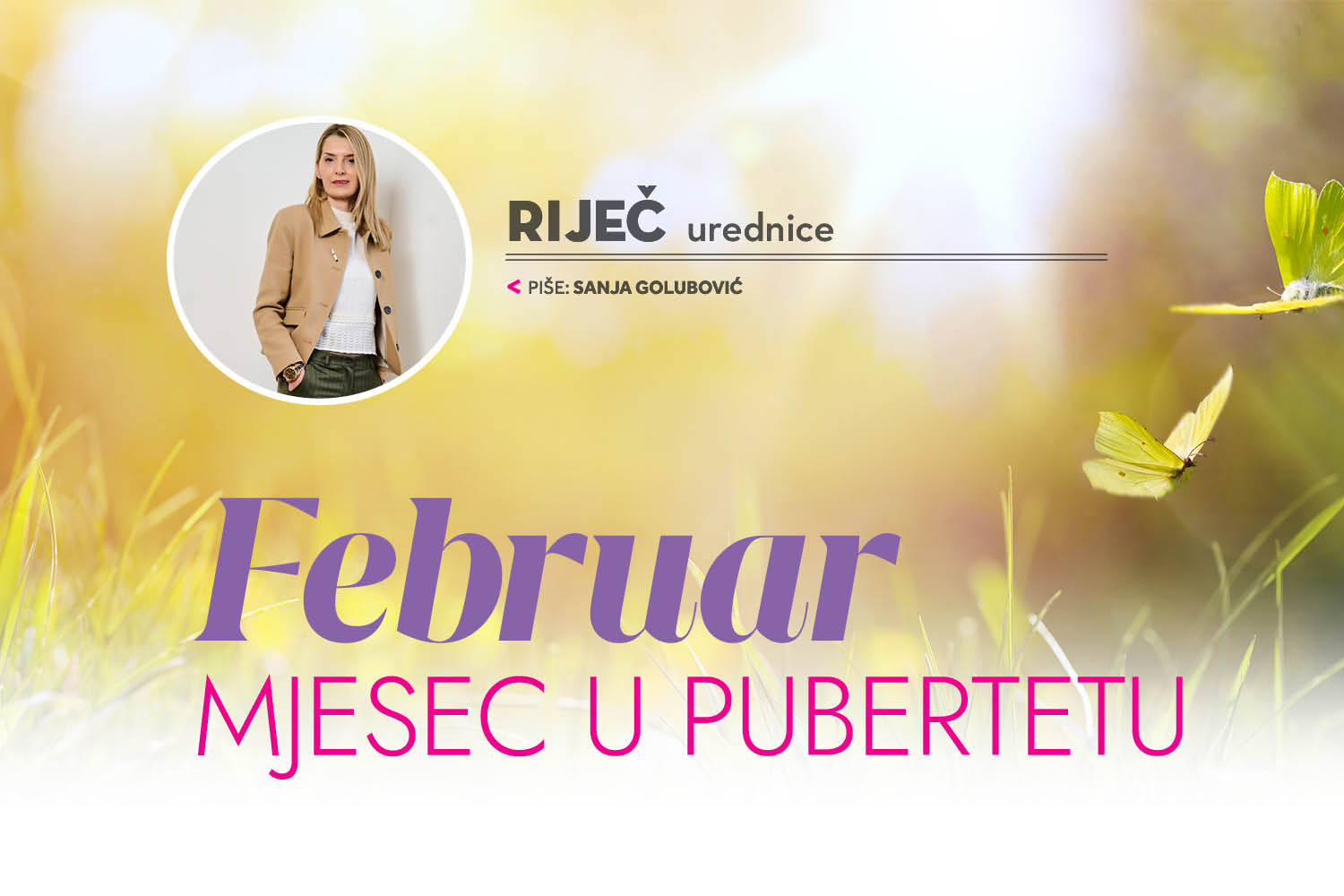 Februar - mjesec u pubertetu 